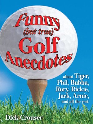 cover image of Funny (but true) Golf Anecdotes